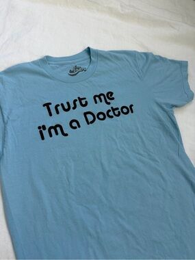 Trust Me I'm a Doctor Light Blue Graphic Tee